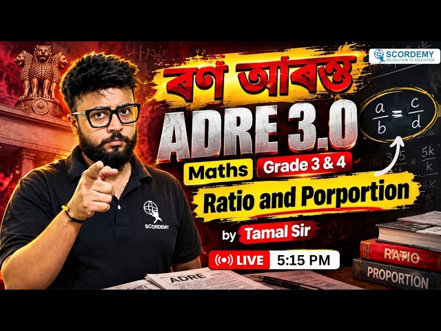 ADRE 3.0 Maths Live Class | Part-02 I Ratio & Proportion for Grade 3 & 4 | Tamal Sir