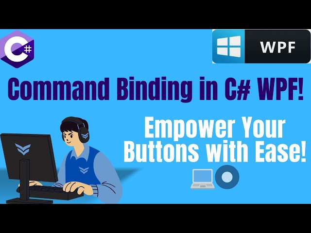 Understanding Command Binding in C# WPF: Mastering Button Controls! 🚀