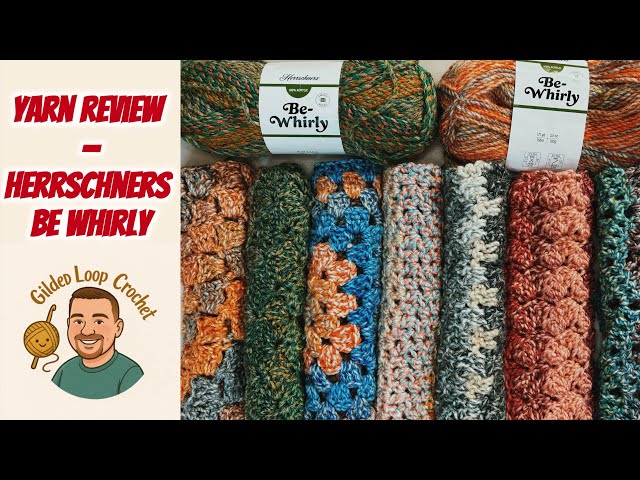Yarn Review | Herrschners Be Whirly Yarn -- All 7 Colors with Swatches!!