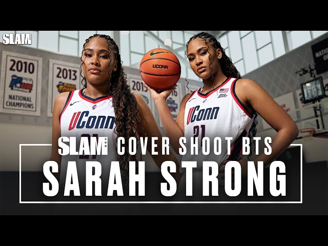 Inside the Rise of Sarah Strong | SLAM Cover Shoot BTS 🎬