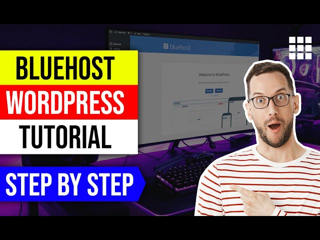 ✅ Bluehost Wordpress Tutorial - Step by Step