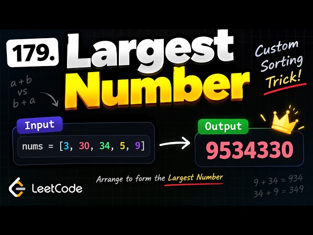 179. Largest Number | LeetCode | Custom Sorting Comparator Explained