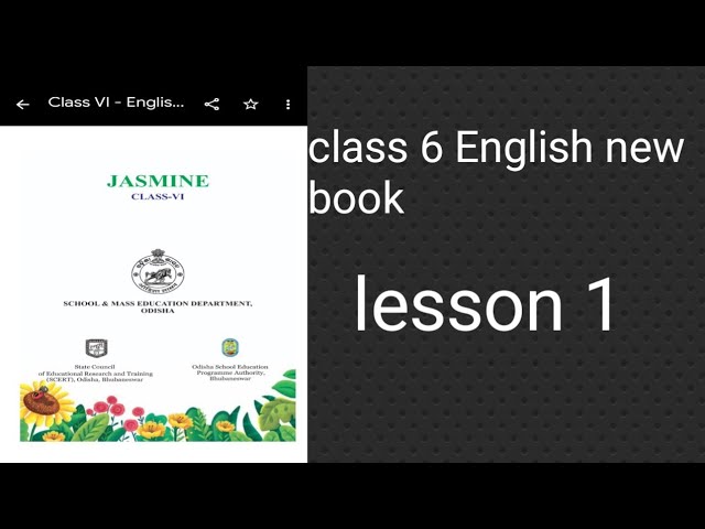 Class 6 new English book Jasmine lesson 1 read