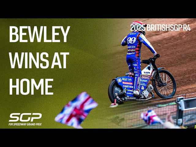 Dan Bewley WINS At Home | 2025 - BritishSGP R4 | FIM Speedway Grand Prix