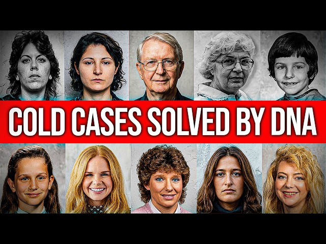 10 Cold Cases CRACKED By DNA With Twists Nobody Saw Coming
