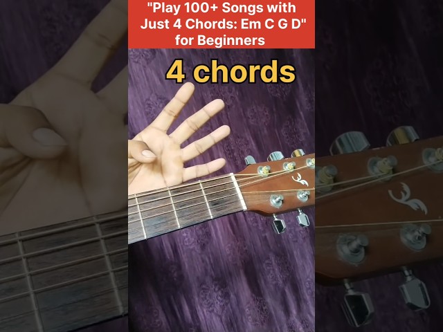 Play 100+ Songs With 4 Beginner Chords! (Em - C - G - D)