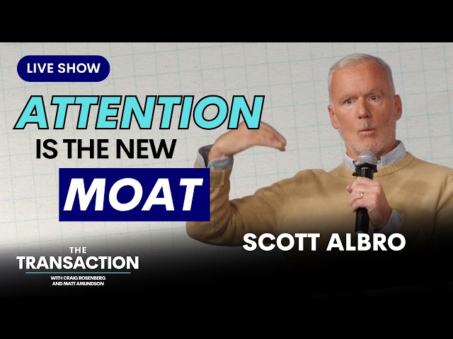 Attention is the New Moat - LIVE With Scott Albro at GTM Tailwinds