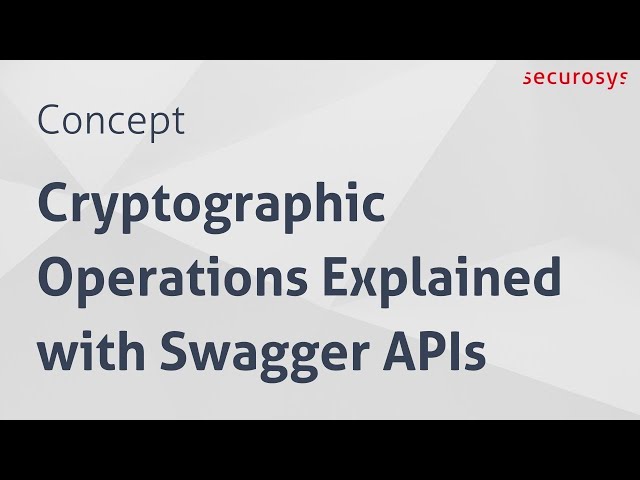 Testing Cryptographic Operations with Securosys Primus HSM Using Swagger API