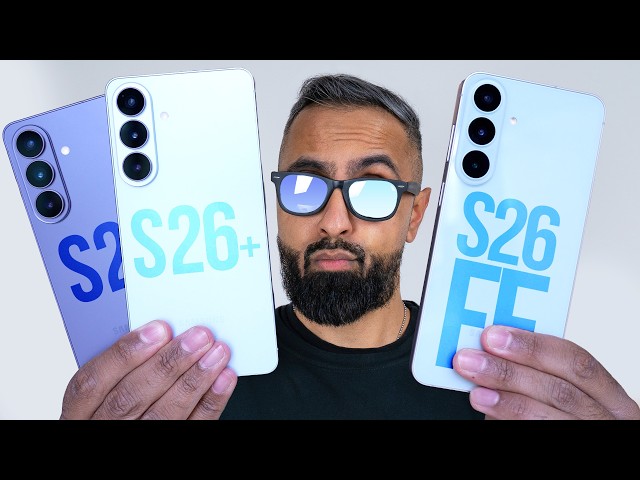 Samsung Galaxy S26 FE vs S26/S26 Plus - Which should you Buy?