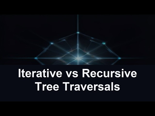 Iterative vs Recursive Tree Traversals