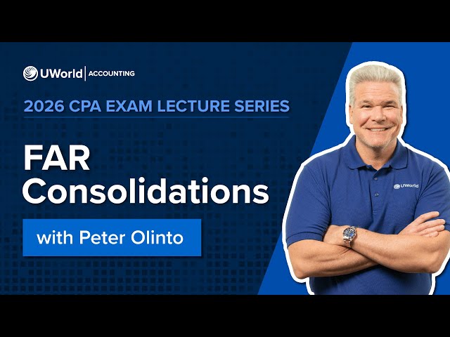 FAR Consolidations: 2026 CPA Exam Lecture Series with Peter Olinto