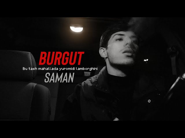 Saman - BURGUT (Mood Video)