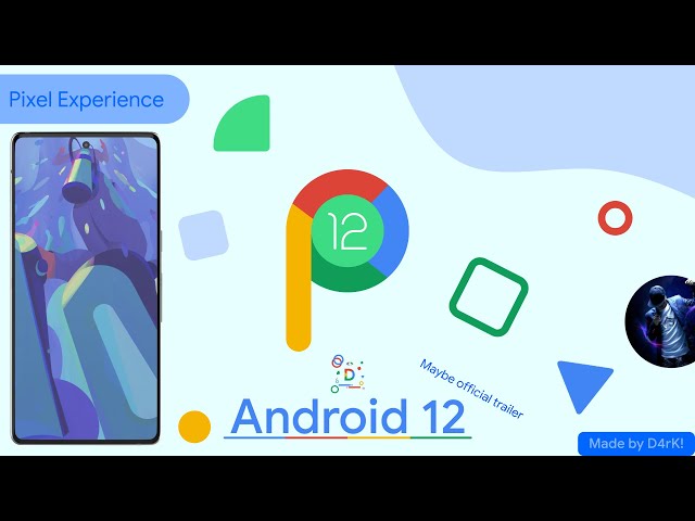 Pixel Experience ROM: Like Never Before Now with Android 12