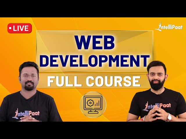 Learn Web Development | How to Become a Web Developer | Web Development Projects | Intellipaat