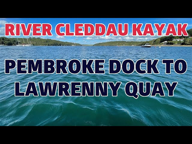 Pembroke Dock to Lawrenny Quay kayak 12 Sept 2021