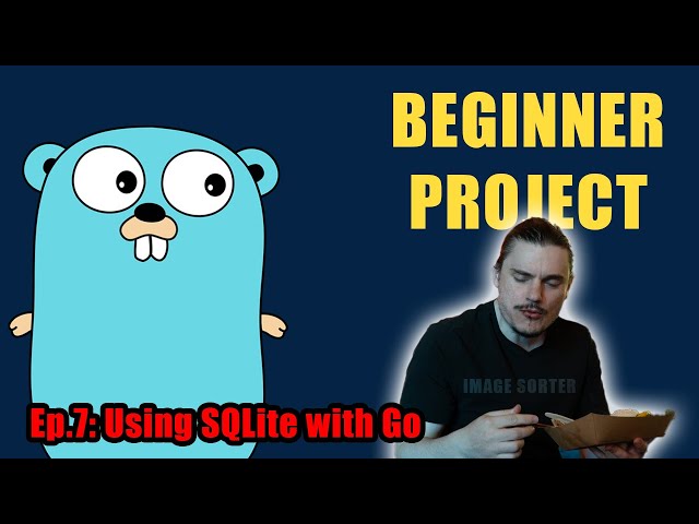 Golang Project for Beginners – Ep.7: Using SQLite with Go
