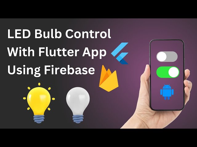 Build a Flutter IoT App: ESP32 & Firebase LED Control (Step-by-Step)