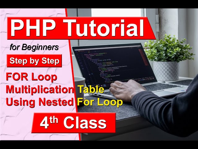 [Multiplication Table Using Nested For Loop in PHP] [Nested For Loop Example in PHP] For Loop in PHP
