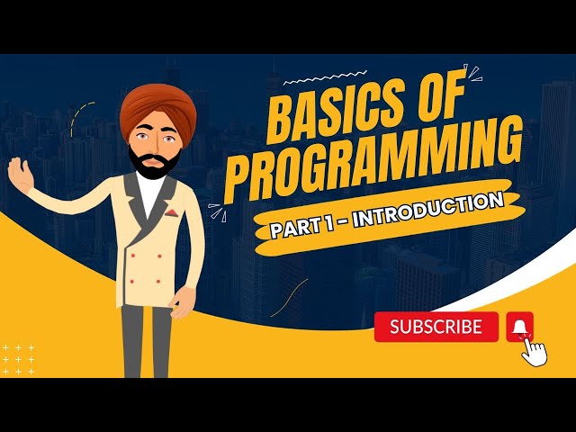 Basics of Programming for Beginners  - Introduction | Punjabi | Part-1