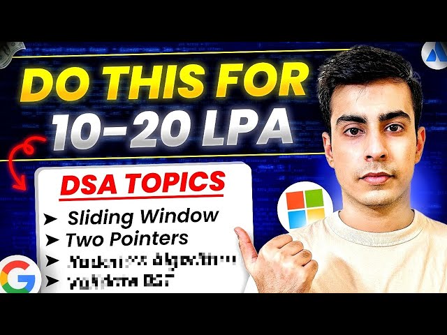 How Much DSA is ACTUALLY Needed for a 10-20 LPA Job