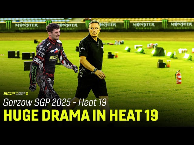 HUGE DRAMA IN HEAT 19 💥 2025 #GorzowSGP | FIM Speedway Grand Prix