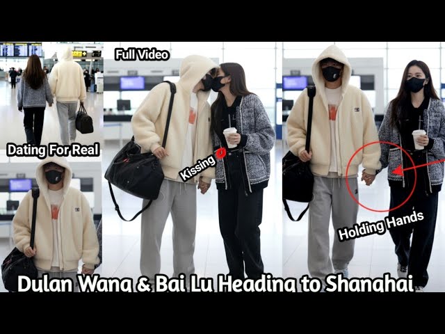 They Are Heading to Shanghai! Dylan Wang Accidentally Kissed Bai Lu At Beijing Airport