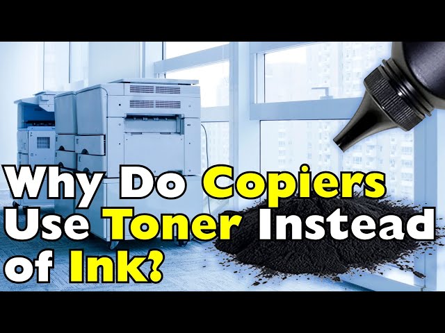 Why Do Copiers Use Toner Instead of Ink? The Science Behind Powder