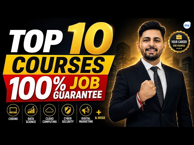 Top 10 Job-Ready Courses for 2026 | Job Guarantee Nahi, Par Chances Double | By Ankur Goswami