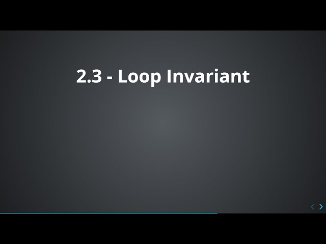 2.3 - Loop Invariant