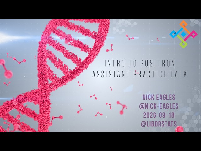 [2026-09-18] Intro to Positron Assistant Practice Talk