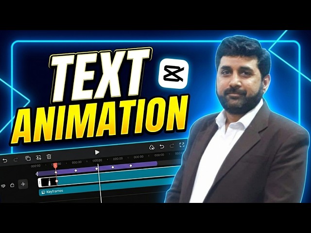CapCut Text Animation Tutorial: Easy Text Edits & Effects for Beginners