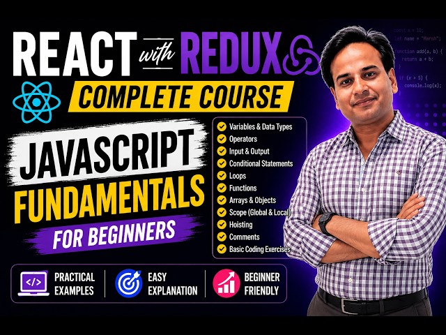 React with Redux Course | Day 1 | JavaScript Fundamentals for Beginners | Complete React Course 2026