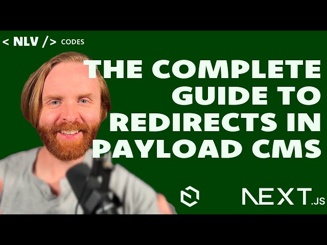 Payload CMS Redirects Plugin: The Complete Guide