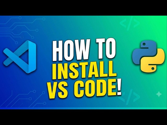 Install VS Code, Start Coding.