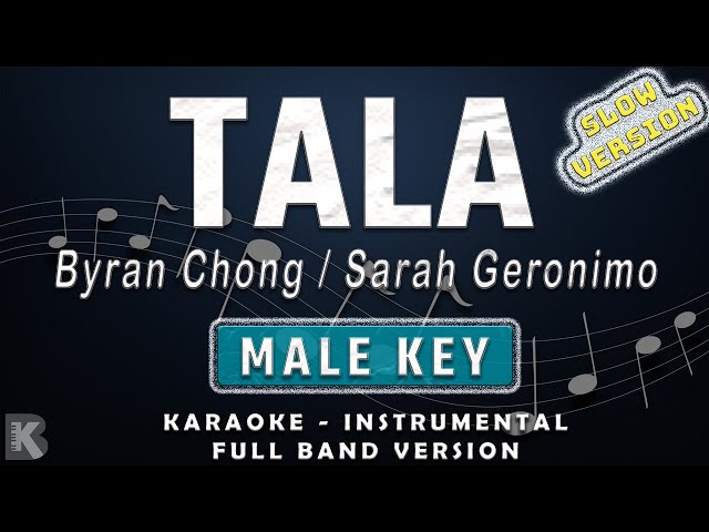 Tala - Bryan Chong/Sarah Geronimo (Full Band Karaoke) Male Key - Instrumental