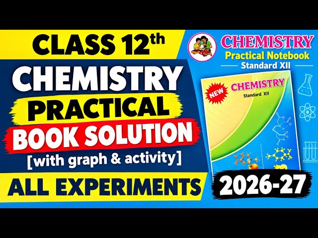 Class 12th Chemistry Practical Book Solutions | hsc board 