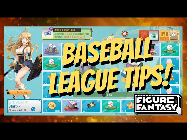 [Figure Fantasy] BASEBALL LEAGUE TIPS!