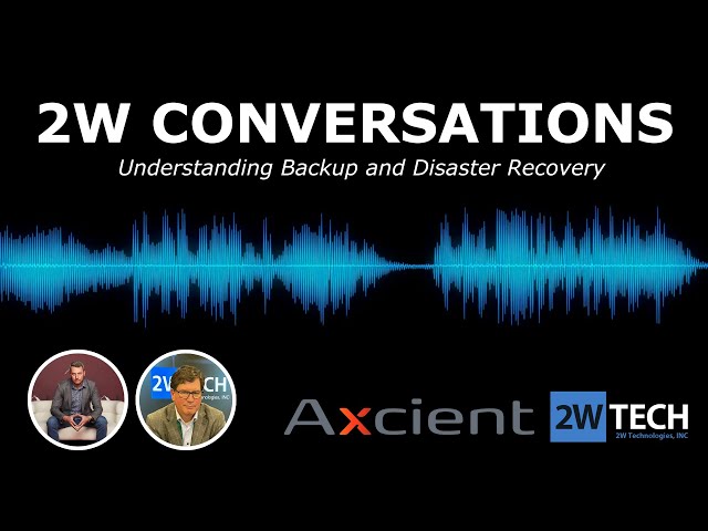 Understanding Backup & Disaster Recovery