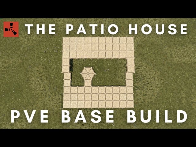 RUST PvE Base Build | The Patio House