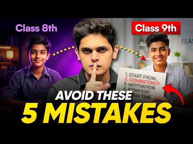 How to Start Class 9th to Score 95% 🔥| Avoid these 5 Mistakes | Prashant Kirad