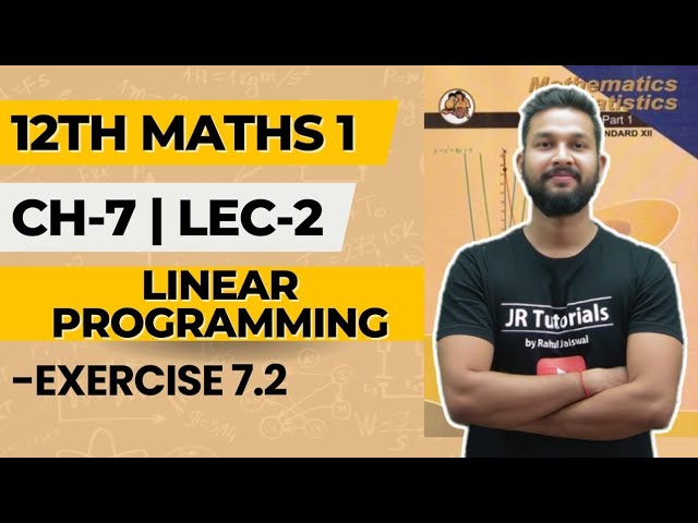 12th Maths 1 | Chapter 7 | Linear Programming | Exercise 7.2 | Lecture 2 | Maharashtra Board |