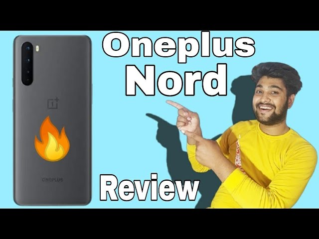 Oneplus Nord Review and Details By Desi Tech Nord Review By DT