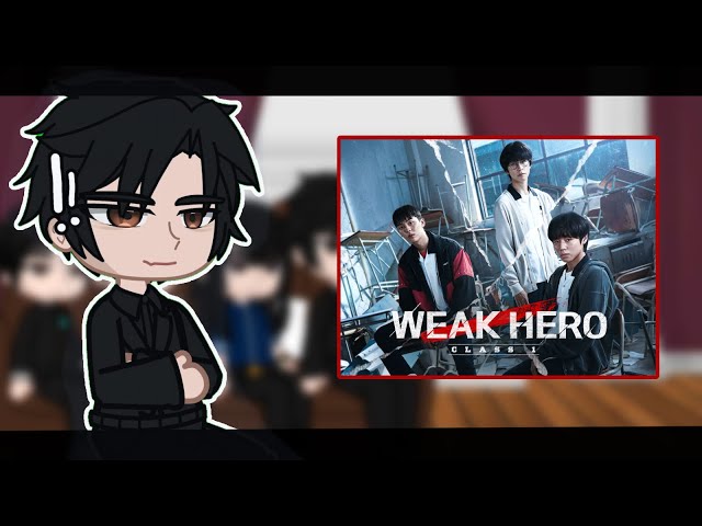 (🇺🇸🇧🇷🇪🇸) Teach You A Lesson React To Weak Hero | 2x Speed | Gacha Reaction | ShilloZ| tyal weak hero