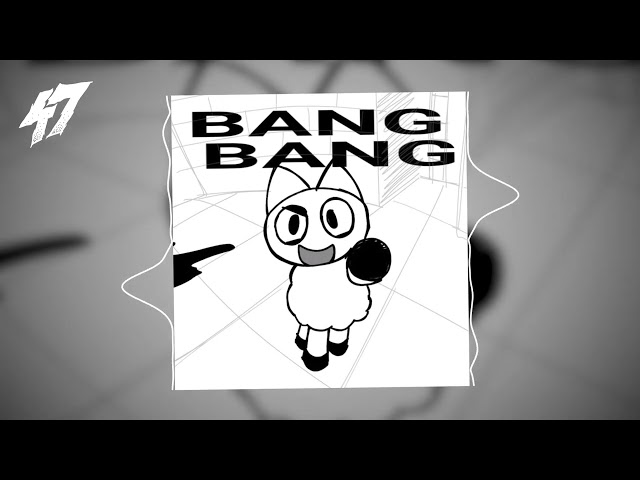 BANG BANG BANG - SILLY FUNK (SLOWED)