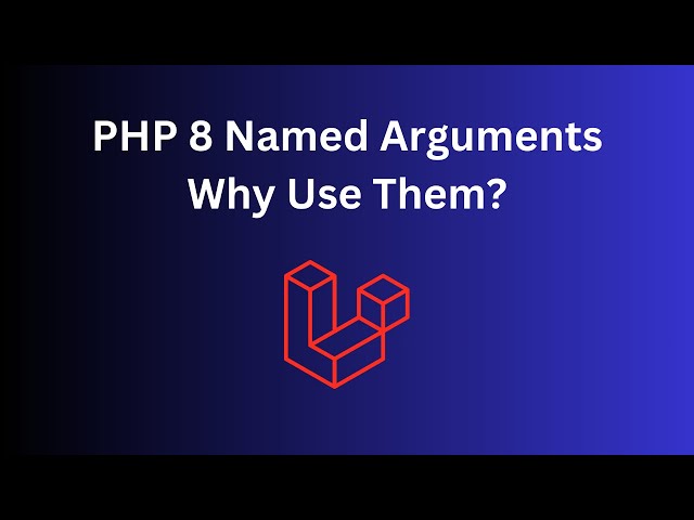 PHP Named Arguments: Example for Readable Code