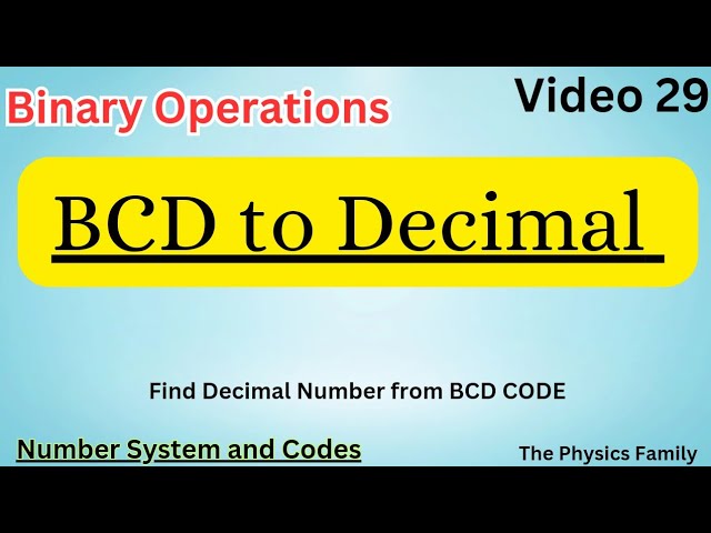 Find Decimal number from the given BCD Code//Binary Coded Decimal//The Physics Family