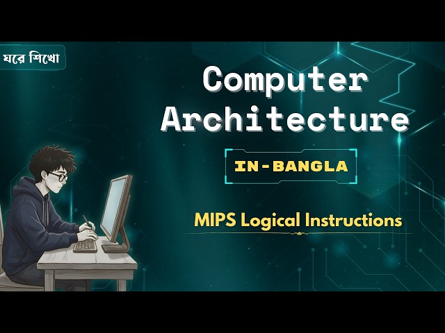 MIPS Logical Instructions in bangla