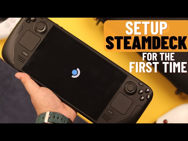 Setup Steam Deck for The First Time [Step by Step Gameplay Guide]