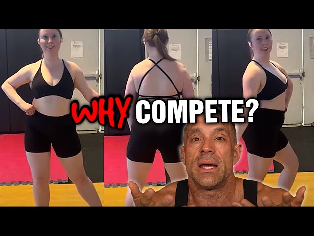 JUST WHY?? Why Would She Compete?