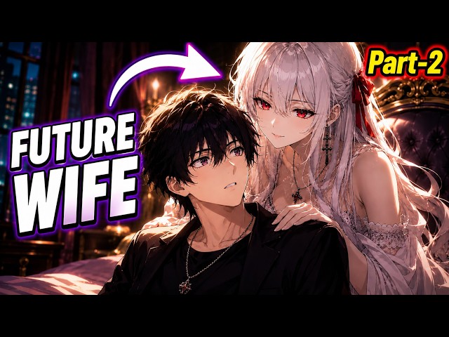 Reborn With His Memories, He Chose to Be Kidnapped by His Future Wife. [Part-2]
